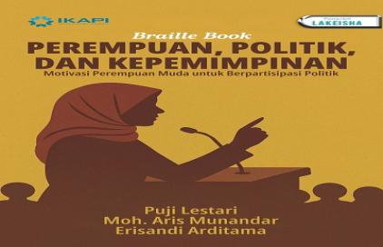 Buku Braille Karya FISIP Unnes Hadirkan Inspirasi Politik bagi Perempuan Disabilitas Netra
